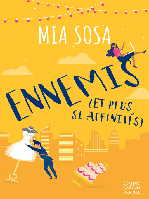 Title details for Ennemis (et plus si affinités) by Mia Sosa - Available